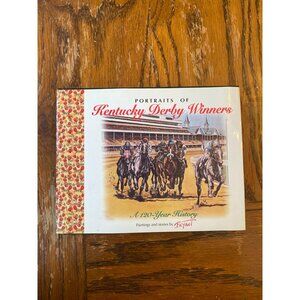 Portraits of Kentucky Derby Winners: A 120-Year History Hardcover Book by Beverl